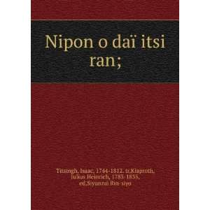 Nipon o daÃ¯ itsi ran; Isaac, 1744 1812. tr,Klaproth, Julius 