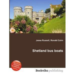  Shetland bus boats Ronald Cohn Jesse Russell Books