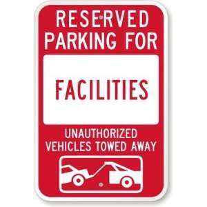   Vehicles Towed Away Engineer Grade Sign, 18 x 12