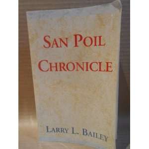  San Poil Chronicle Larry Bailey Books