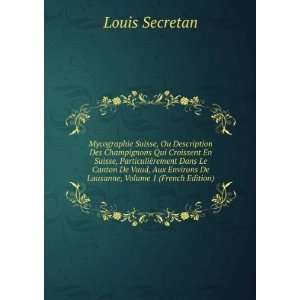   Environs De Lausanne, Volume 1 (French Edition) Louis Secretan Books