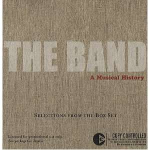  THE BAND A Musical History SELECTIONS FROM THE BOX SET 