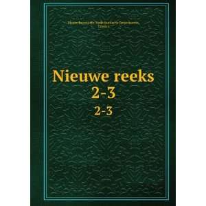   reeks. 2 3 Leyden Maatschappij der Nederlandsche Letterkunde Books