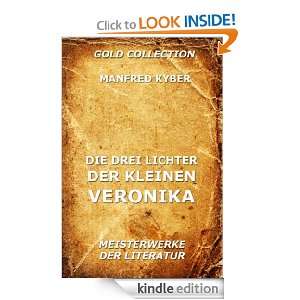 Die drei Lichter der kleinen Veronika (Kommentierte Gold Collection 