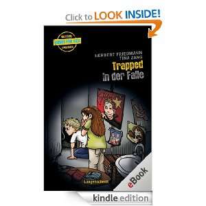 Trapped (German Edition): Herbert Friedmann, Tina Zang, Anette 