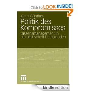 Politik des Kompromisses Dissensmanagement in pluralistischen 