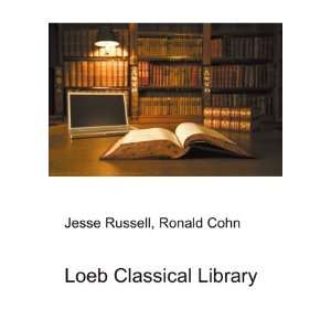  Loeb Classical Library Ronald Cohn Jesse Russell Books