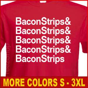 Epic BACON STRIPS Meal Time Funny food party T shirt  