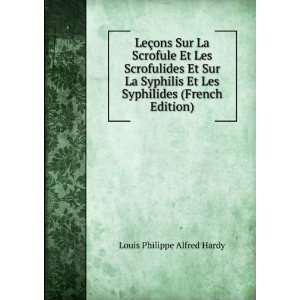   Et Les Syphilides (French Edition) Louis Philippe Alfred Hardy Books