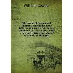   of Thomson William, 1731 1800,Thomson, James, 1700 1748 Cowper Books