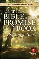   The NLT Bible Promise Book for Tough Times by Ronald 