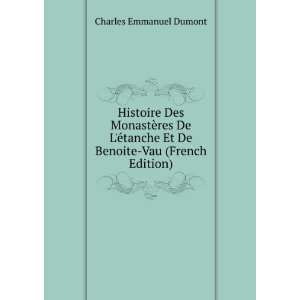   Et De Benoite Vau (French Edition) Charles Emmanuel Dumont Books
