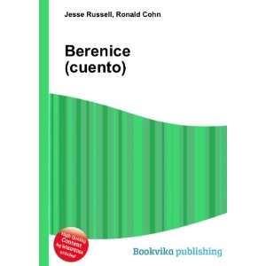  Berenice (cuento): Ronald Cohn Jesse Russell: Books