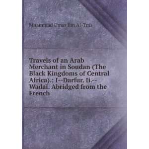   WadaÃ¯. Abridged from the French Muammad Umar Ibn Al Tnis Books