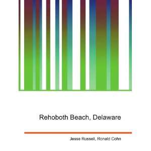 Rehoboth Beach, Delaware Ronald Cohn Jesse Russell  Books