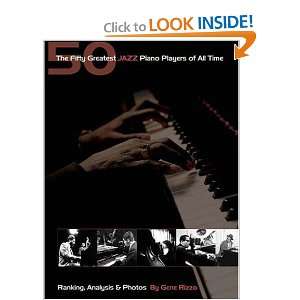  The Fifty Greatest Jazz Piano Players of All Time Ranking 
