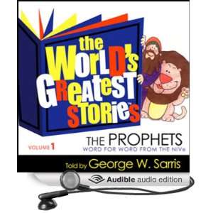   NIV V1 The Prophets (Audible Audio Edition) George W. Sarris Books
