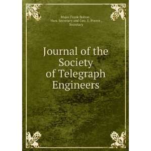  Journal of the Society of Telegraph Engineers. Hon 