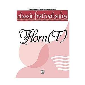  Classic Festival Solos (Horn in F), Volume 1: Musical 