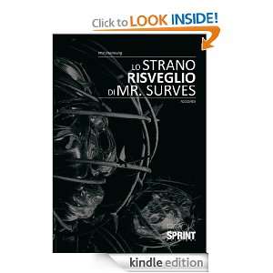 Lo strano risveglio di Mr.Surves (Italian Edition): Phil Shennung 