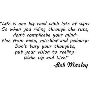  Life Is One Big Road Bob Marley Vinyl Wall Art Decal