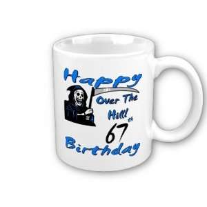  Over the Hill 67th Birthday Coffee Mug: Everything Else