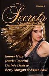 Secrets Satisfy Your Desire for More by Jeanie Cesarini, Susan Paul 