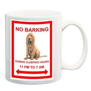  Bloodhound No Barking Coffee Tea Mug 15 oz: Everything 