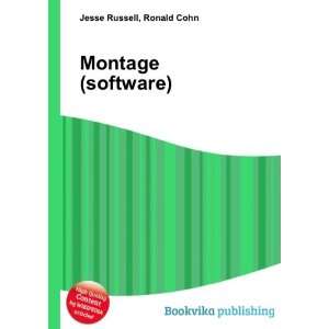 Montage (software) Ronald Cohn Jesse Russell  Books