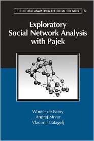 Exploratory Social Network Analysis with Pajek, (0521841739), Wouter 