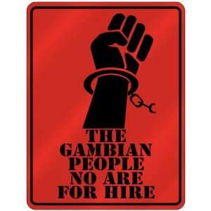  New  The Gambian People No Are For Hire  Gambia Parking 