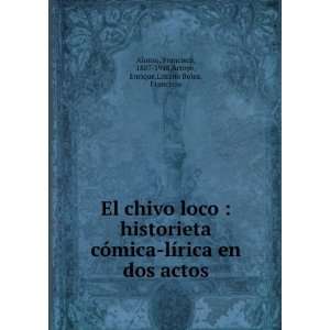   , 1887 1948,Arroyo, Enrique,Lozano Bolea, Francisco Alonso: Books