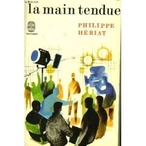  La Main tendue Hériat Philippe Books