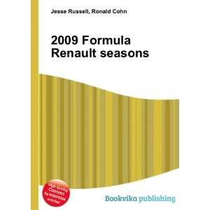  2009 Formula Renault seasons: Ronald Cohn Jesse Russell 