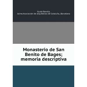   de arquitectos de CataluÃ±a., Barcelona GustÃ¡ BondÃ­a Books