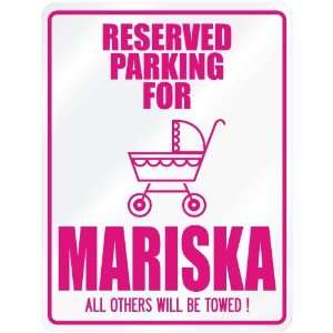  New  Reserved Parking For Mariska  Parking Name
