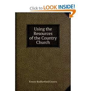 Using the Resources of the Country Church and over one million other 
