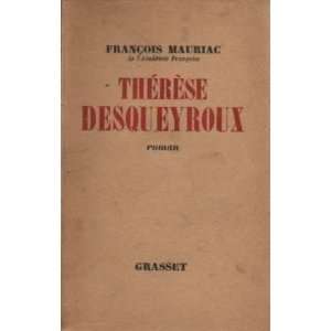  Therese Desqueyroux Mauriac François Books