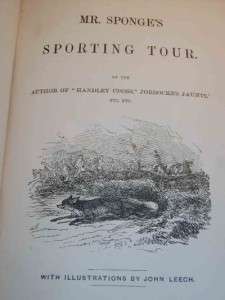 Antique BOOK Mr. Sponges Sporting Tour c1852, London  