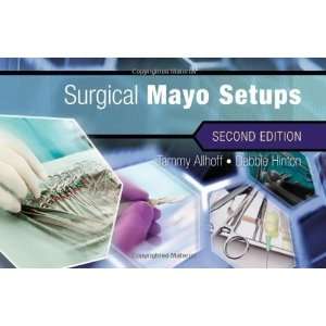  Surgical Mayo Setups [Spiral bound] Tammy Allhoff Books