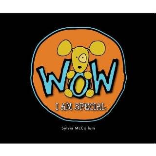 WOW I Am Special by Sylvia McCollum (Hardcover   January 1, 2009)