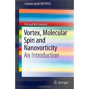   (SpringerBriefs in Physics) [Paperback] Percival McCormack Books