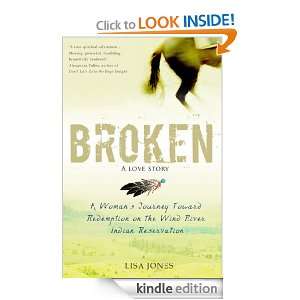 Broken A Love Story A Womans Journey Toward Redemption on the Wind 