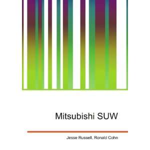  Mitsubishi SUW: Ronald Cohn Jesse Russell: Books