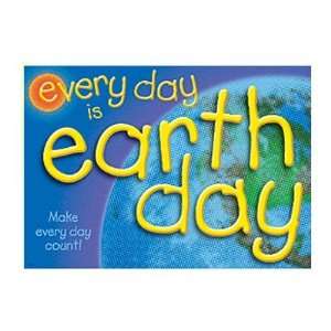  Trend Enterprises T A67299 Poster Every Day Is Earth Day Make 