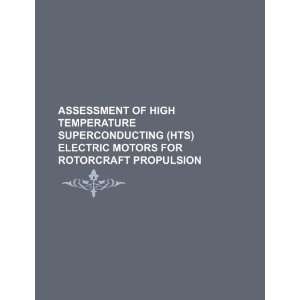  Assessment of High Temperature Superconducting (HTS 