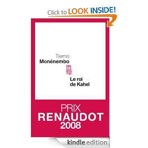 Le Roi de Kahel (CADRE ROUGE) (French Edition) Tierno Monénembo 