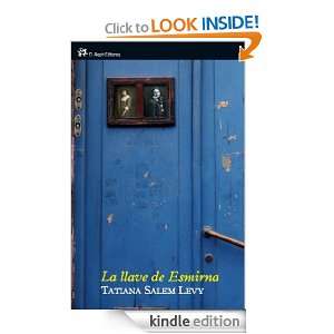 La llave de Esmirna (Modernos Y Clasicos Del Aleph) (Spanish Edition 