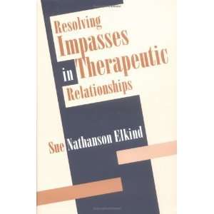   In Therapeutic Relationships [Hardcover]: Sue Nathanson Elkind: Books