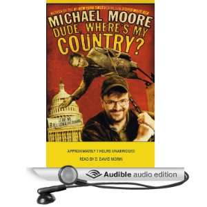  Dude, Wheres My Country? (Audible Audio Edition) Michael 